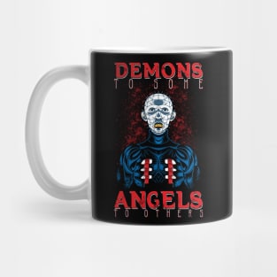 Demons to some Mug